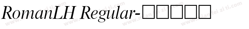 RomanLH Regular字体转换